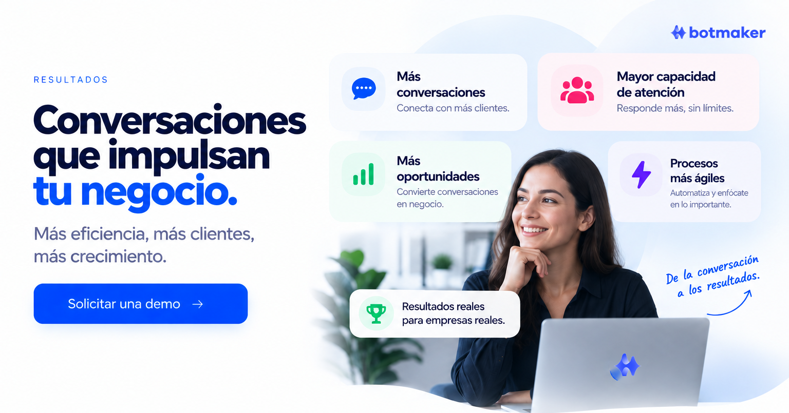 Conversaciones que impulsan tu negocio